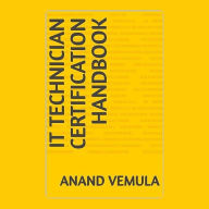 IT Technician Certification Handbook