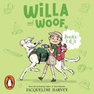 Willa and Woof 7: Camp Chaos: Willa and Woof 7 + 8