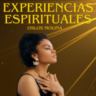 Experiencias Espirituales: Temas Espirituales