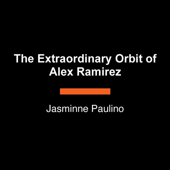 The Extraordinary Orbit of Alex Ramirez