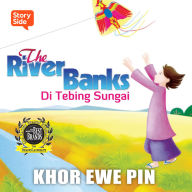 The River Banks - Di Tebing Sungai