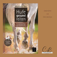 Hufe gesund reiten