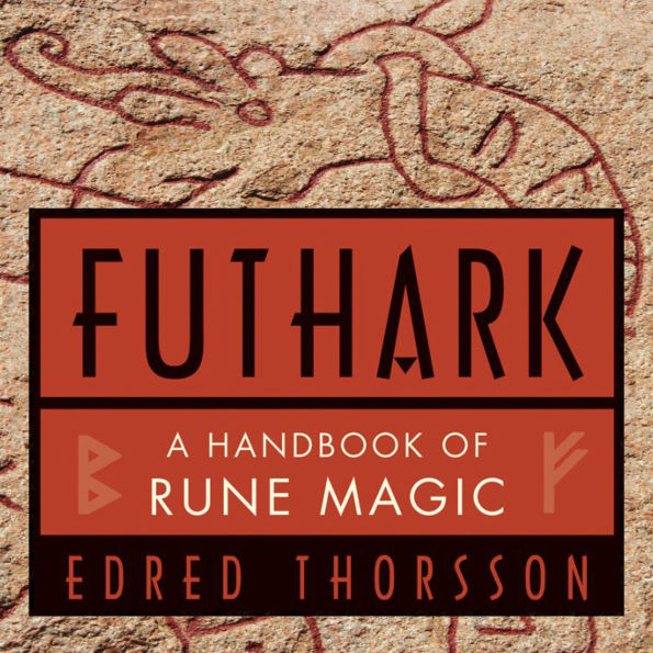 Futhark: A Handbook of Rune Magic
