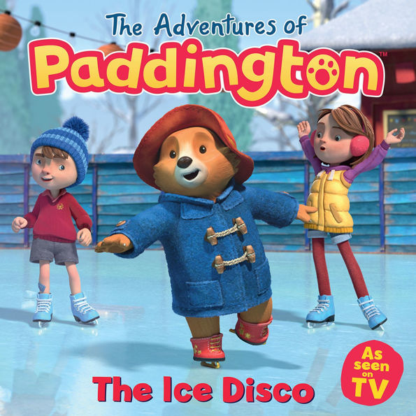 The Adventures of Paddington - The Ice Disco: Listen to this fabulous, funny children's audiobook from the TV tie-in series of Paddington!