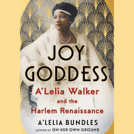 Joy Goddess: A'Lelia Walker and the Harlem Renaissance