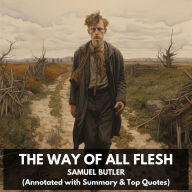 Way of All Flesh, The (Unabridged)