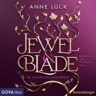 Jewel & Blade. Die Wächter von Knightsbridge [Band 1 (ungekürzt)] (Abridged)