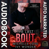 The Last Bout: A Dark Mafia Romance