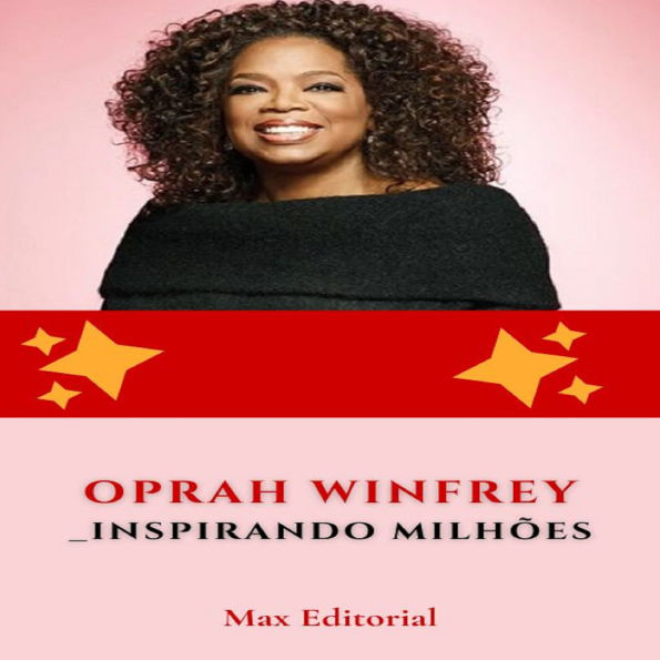 Oprah Winfrey: Inspirando Milhões (Abridged)