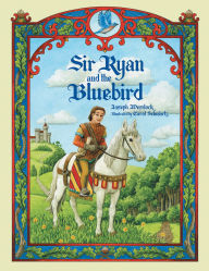 Sir Ryan and the Bluebird