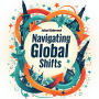 Navigating Global Shifts: Keys to Nations' Success or Failure: Elevate your understanding of global shifts with audio lessons for mastering nations' success and failure.