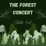 The Forest Concert