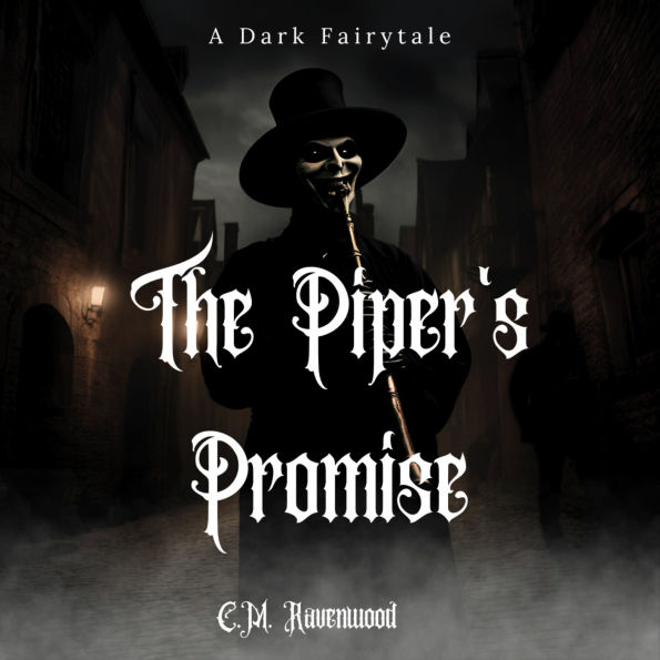 The Pied Piper's Promise: The Pied Piper of Hamelin