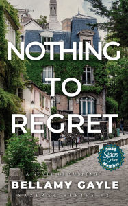 Nothing To Regret: Calamity, Danger, and Loss