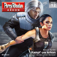Arkon 12: Kampf um Arkon (Abridged)