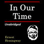 In Our Time: Unabridged