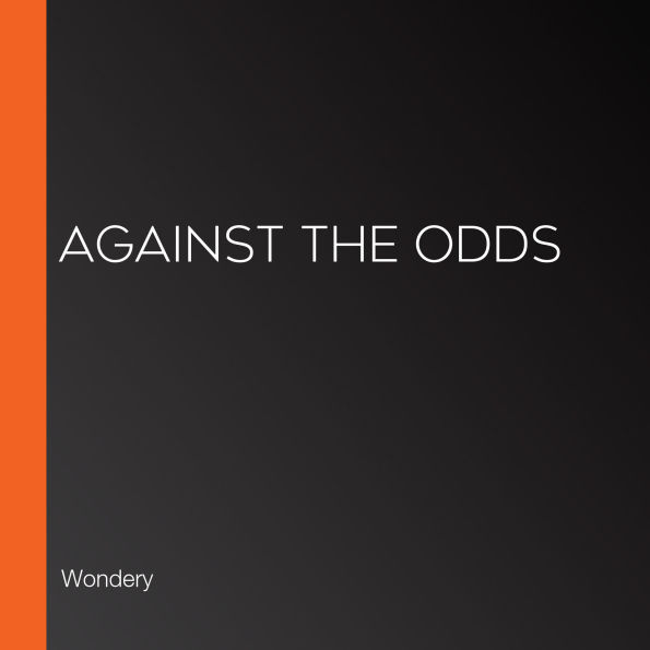 Against the Odds