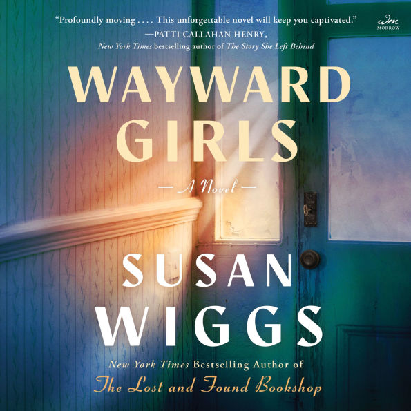 Wayward Girls: A Novel