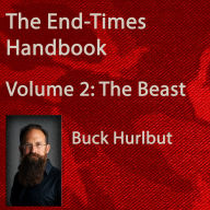 The End-times Handbook: Vol 2: The Beast