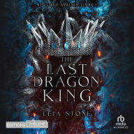 Kings of Avalier - Tome 1: The Last Dragon King: Kings of Avalier