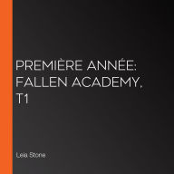 Première année: Fallen Academy, T1