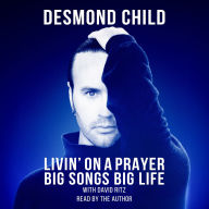 LIVIN' ON A PRAYER: BIG SONGS BIG LIFE