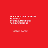 A COLLECTION OF 50 POELYRICS VOLUME 2