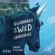 Guardians of the Wild Unicorns