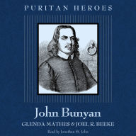 John Bunyan: Puritan Hero