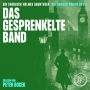 Das gesprenkelte Band: Ein Sherlock Holmes Abenteuer
