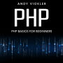 PHP: PHP Basics for Beginners