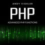 PHP: Advanced PHP Functions