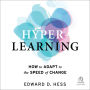 Hyper-Learning: How to Adapt to the Speed of Change