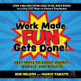 Work Made Fun Gets Done!: Easy Ways to Boost Energy, Morale, and Results