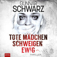 Tote Mädchen schweigen ewig