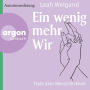 Ein wenig mehr wir - Texte über Menschlichkeit (Ungekürzte Lesung)