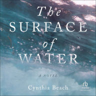 The Surface of Water: A Novel