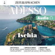 Italienisch lernen Audio - Ischia: Adesso Audio 3/24