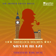 Silver Blaze: Sherlock Holmes