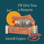 I'll Give You a Reason