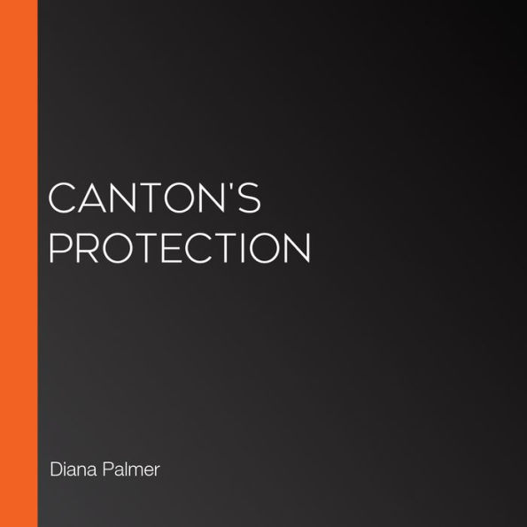 Canton's Protection