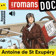 Les romans doc - Antoine de Saint-Exupéry