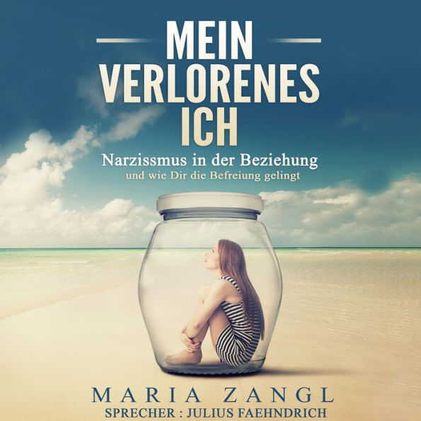 Mein verlorenes Ich: Narzissmus in der Beziehung und wie Dir die Befreiung gelingt