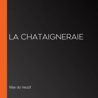 La Chataigneraie