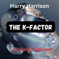 Harry Harrison: The K-Factor: Speed never hurt anybody-it's the sudden stop at the end. It's not how much change that signals danger, but how fast it's changing....