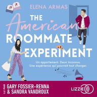 American Roommate Experiment, The (version française)