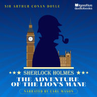 The Adventure of the Lion's Mane: Sherlock Holmes