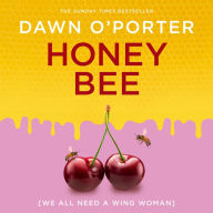 Honeybee: The bold, brilliant, buzzy new contemporary fiction novel for 2024 from the Sunday Times bestselling author of Cat Lady