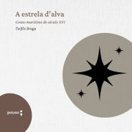 A estrela d'alva (Abridged)