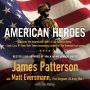 Medal of Honor: True Stories of America's Most Decorated Military Heroes